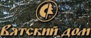 Компания «Вятский дом»